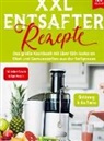 Sabine Zurich, Sabine Zurich - XXL Entsafter Rezepte