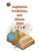 Alina A Rubi, Angeline Rubi - Sagittarius Predictions and Rituals 2024