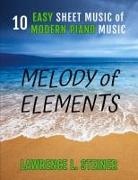 Pan Piano, Lawrence L. Steiner - Melody of Elements