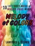 Pan Piano, Lawrence L. Steiner - Melody of Colors