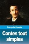 François Coppée - Contes tout simples