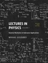 Mikhail Goloubev - Lectures in Physics, Volume I