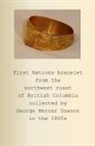 P. B, Peter D Geldart - First Nations bracelet from the northwest coast of British Columbia collected by George Mercer Dawson in the 1800s