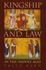 Fritz Kern - Kingship and Law in the Middle Ages