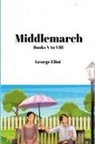 George Eliot - Middlemarch (Annotated)