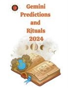 Alina A Rubi, Angeline Rubi - Gemini Predictions and Rituals 2024