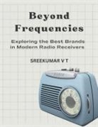 V T Sreekumar - Beyond Frequencies