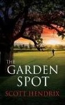 Scott Hendrix - The Garden Spot