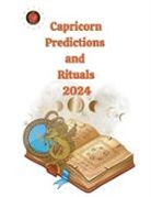 Alina A Rubi, Angeline Rubi - Capricorn Predictions and Rituals 2024