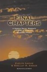 Evelyn Amdur, Shelley R Amdur, Ellis Amdur - Final Chapters
