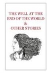 Tahir Shah - The Well at the End of the World & Other Stories