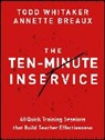 Annette (Nicholls State University) Breaux, Breaux Annette, Todd Whitaker, Todd (Indiana State University) Whitaker, Todd (Indiana State University) Breaux Whitaker - Ten-Minute Inservice