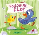 Jarvis, Jarvis - Follow Me, Flo!