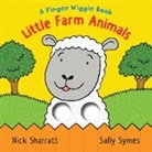 Sally Symes, Symes Sally, Nick Sharratt, Sharratt Nick - Little Farm Animals: A Finger Wiggle Book