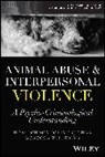 Heng Choon (Oliver) (University of Birmingha Chan, Heng Choon (Oliver) Chan, Chan Heng Choon (Oliver), Heng Choon (Oliver) Chan, W Y Wong, Rebecca W. Y. Wong - Animal Abuse and Interpersonal Violence