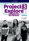 Project Explore Upgraded: Level 3: Workbook