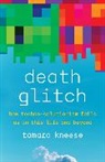 Tamara Kneese - Death Glitch