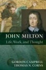 Campbell, Gordon Campbell, Gordon (Professor of Renaissance Studies Campbell, Thomas N Corns, Thomas N. Corns - John Milton