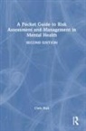 Chris Hart - Pocket Guide to Risk Assessment and Management in Mental Health