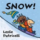 Leslie Patricelli, Patricelli Leslie, Patricelli Leslie - Snow!