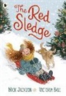 Mick Jackson, Victoria Ball, Ball Victoria - Red Sledge
