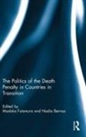 Madoka Bernaz Futamura, Nadia Bernaz, Bernaz Nadia, Madoka Futamura, Futamura Madoka - Politics of the Death Penalty in Countries in Transition