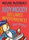 Megan Mcdonald, Peter H. Reynolds - Judy Moody Declares Independence!