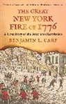 Benjamin L. Carp, Carp Benjamin L. - Great New York Fire of 1776