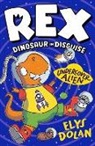 Elys Dolan, Dolan Elys, Elys Dolan, Dolan Elys - Rex, Dinosaur in Disguise: Undercover Alien