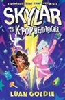 Luan Goldie - Skylar and the K-Pop Headteacher