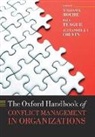 William K. (Professor of Industrial Relatio Roche, Alexander J. S. Colvin, Alexander J.S. Colvin, William K Roche, William K. Roche, Paul Teague - Oxford Handbook of Conflict Management in Organizations