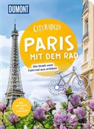 Felicitas Schwarz Grammon - DUMONT Cityradeln Paris mit dem Rad
