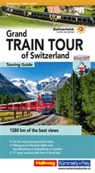 Roland Baumgartner, Hallwag Kümmerly+Frey AG, Hallwag Kümmerly+Frey AG - Grand Train Tour of Switzerland - Englische Ausgabe