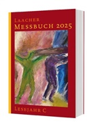 Benediktinerabtei Maria Laach, Verlag Katholisches Bibelwerk, Maria Laach, Verlag Katholisches Bibelwerk - Laacher Messbuch LJ C 2025