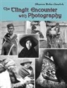 Sharon Bohn Gmelch, Gmelch Sharon Bohn - Tlingit Encounter With Photography
