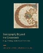 Catherine A. Fernandez, Catherine A. (The Index of Medieval Art) Fernandez, Pamela A. (Director of Index of Medieval Art Patton, Patton Pamela A. - Iconography Beyond the Crossroads