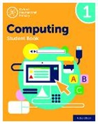 Karl Held, Held Karl, Diane Levine, Howard Lincoln, Alison Page, Alison Held Page... - Oxford International Computing: Student Book 1