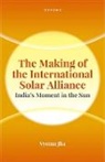 Dr Vyoma (Senior Advocate for the India Progr Jha, Vyoma Jha - Making of the International Solar Alliance