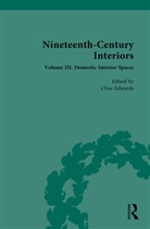 Clive (Loughborough University Edwards, Clive Edwards - Nineteenth-Century Interiors