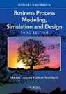 Manuel Laguna, Manuel (University of Colorado At Boulder Laguna, Laguna Manuel, Johan Marklund, Marklund Johan - Business Process Modeling, Simulation and Design