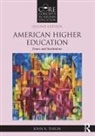 John R. Thelin, John R. (The University of Kentucky Thelin, Thelin John R. - American Higher Education