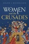 Helen J. Nicholson, Helen J. (Professor of Medieval History Nicholson - Women and the Crusades