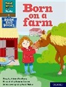 Adrian Bradbury, Bradbury Adrian, Susana Gurrea - Read Write Inc. Phonics: Born on a Farm (Orange Set 4 Book Bag Book 8)