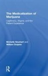 William Dolphin, Michelle Newhart, Michelle Dolphin Newhart - Medicalization of Marijuana