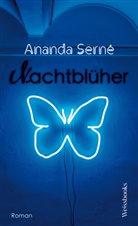 Ananda Serné - Nachtblüher