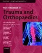 Christopher (Clinical Reader in Trauma Bulstrode, Sandeep Bawa, Mark Blyth, Christopher Bulstrode, Bulstrode Christopher, Tim Bunker... - Oxford Textbook of Trauma and Orthopaedics