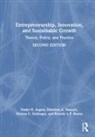 Nader H. Asgary, Nader H. Maccari Asgary, Asgary Nader H., Ricardo L.P. Bueno, Heloisa C. Hollnagel, Emerson A. Maccari - Entrepreneurship, Innovation, and Sustainable Growth