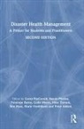 Gerry Pizzino Fitzgerald, Peter Aitken, Aitken Peter, Penelope Burns, Gerry FitzGerald, Marie Fredriksen... - Disaster Health Management