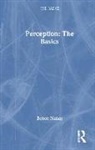 Bence Nanay - Perception: The Basics