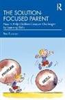 Ben Furman, Ben (Helsinki Brief Therapy Institute Furman - Solution-Focused Parent